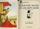 Enfantina-  Walt Disney - BLANCHE NEIGE ET LES SEPT NAINS -   Edition Originale  1938 - BON ETAT- - Disney