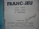 SCOUTISME FRANC JEU éclaireur De France édition De 1942 - Scoutisme