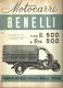 2290 " MOTOCARRI BENELLI - TIPO B.500 E B R.v. 500 - 12 PAGINE + COPERTINE-FINE ANNI '30  " CATALOGO ORIGINALE - Motos