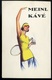 TENISZ , Meinl Kávé, Régi Reklám Képeslap 1920. Cca.  /  TENNIS Meinl Coffee, Adv. Vintage Pic. P.card Ca. 1920 - Hongrie