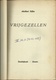 VRIJGEZELLEN - ADALBERT STIFTER Volksreeks Van Het Davidsfonds Nr 306 - 1942 Druk BREPOLS TURNHOUT - Anciens