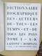 2 Dictionnaires Biographiques Des Auteurs  De Tous Les Temps Et Pays éditions De 1956 Laffont-Bompiani - Dizionari