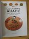 Delcampe - La Cuisine Arabe - Egypte-Maghreb-Turquie-Jordanie-Liban - Gastronomie