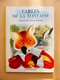 Enfantina - Editions Casterman - Fables De La Fontaine - Illustrées Par Simonne Baudoin - 1955 - Casterman