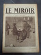 Le Miroir N° 44 Dimanche 27 Septembre 1914. Barcy, 1870, Avions Alliés, Mortier De 280 Allemand, Senlis, Canons Allemand - Guerre 1914-18