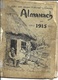 74 ALMANACH Pour 1915 OFFERT Aux Abonnes Du JOURNAL Du COMMIERS - ( Rumilly Imprimerie Joanny Dueret) - 1900 - 1949