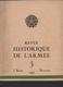 REVUE HISTORIQUE DE L ARMEE   ( GOURAUD  AUSTERLITZ LIBERATION PARIS LUNEVILLE ABD EL KRIM REDDITION Voir Sommaire) - 1900 - 1949