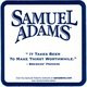 USA. Samuel Adams. Brewer. Patriot. Boston Lager. It Takes Beer To Make Thirst Worthwhile. Brewer's Proverb. - Sous-bocks