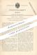 Original Patent - Albert Todt , Breslau , 1882 , Schmiervorrichtung Für Losscheiben | Losscheibe - Nabe | Welle !! - Historische Dokumente