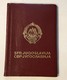 PASSPORT   REISEPASS  PASSAPORTO   PASSEPORT YUGOSLAVIA  1962. VISA TO: GERMANY   , FRANCE - Historische Dokumente