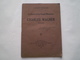 Charles Wagner 1852.1918; Le Secret D'un Grand Ministère. Pasteur; Eglise Réformée De France.Wautier D'Aygalliers. - Biographie