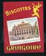 BUVARD:  BISCOTTES GRINGOIRE - PITHIVIERS EN GATINAIS - L'OPERA FORMAT  Env. 15X19 Cm - Zwieback