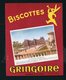 BUVARD:  BISCOTTES GRINGOIRE - PITHIVIERS EN GATINAIS - LE PALAIS DU LUXEMBOURG - Biscottes