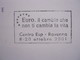 A.08 ITALIA ANNULLO - 2001 RAVENNA TARGHETTA EURO MONETA MONEY IL CAMBIUO CHE NON TI CAMBIA LA VITA - Monete