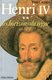 Henri IV (complet Des 2 Tomes) Par Cazaux (ISBN 2226005374 EAN 9782226026101) - Biographie