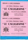 -lot De 2-BUVARDS -" Le CALLIGRAPHE-"  Illustrés-années 40*-50 - Stationeries (flat Articles)