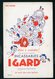 BUVARD:  IGARD INCASSABLES RIEN À CRAINDRE - - FORMAT  Env. 13,5X21 Cm - I