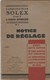 LIBRET 21,5/13 CM..27 PAGES..CARBURATEUR SOLEX...NOTICE DE REGLAGE .NOTICE ET PHOTOS A L'INTERIEUR - Autres & Non Classés