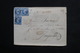 FRANCE - Enveloppe De Bugue En Chargé Pour Périgueux En 1863 , Oblitération GC 669 Sur 3 Napoléons - L 23123 - 1849-1876: Période Classique