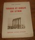 Terres Et Dieux De Syrie. Albert Champdor. 1936. - Historia