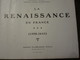 LA RENAISSANCE EN FRANCE DE CHARLES VIII A LOUIS XIII    ARMAND DAYOT EDITEUR FLAMMARION VERS 1900 - Histoire