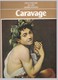 Caravage - Chefs-D'Oeuvre De L'Art - Grands Peintres - Hachette Caravage - Art