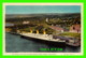 HALIFAX, NOVA SCOTIA -THE OCEAN TERMINALS & NOVA SCOTIAN HOTEL - ANIMATED WITH SHIP - R.C.A.F. - PECO - - Halifax