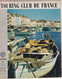 La Revue Du Touring Club 1961 Septembre: Saint Tropez Le Port, Chantilly, 4 Châteaux Du Lubéron, Bergues, Le Japon. - Tourisme & Régions