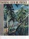 La Revue Du Touring Club 1952 Février: Tahiti, L'Aubrac, Dordogne, Les Edelweiss, Le Sommaire Est Scanné - Tourisme & Régions