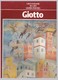 Giotto - Chefs-D'Oeuvre De L'Art - Grands Peintres - Hachette - Art