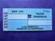 *ANCIEN TICKET TRAINS TRAWWYS - SNCF CFC -1° Section - TBE - Monde