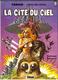 TARHN N° 6  " LA CITE DU CIEL " GLENAT  E-O  DE 1982 - Autres & Non Classés