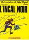 JOHN-DIFOOL  " L'INCAL NOIR  " LES HUMANOIDES ASSOCIES  DE 1983 - Autres & Non Classés