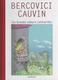 BD BERCOVICI ET CAUVIN - LES GRANDES AMOURS CONTRARIEES - COLLECTOR DE 2008, 70 ANS DE CAUVIN ET DU JOURNAL DE SPIROU - Autres & Non Classés