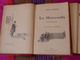 ÉCOLE / "LA MATERNELLE" Par L. Frapié..illustré Par POULBOT / & Autres Romans Illustrés. - Lots De Plusieurs Livres