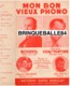 40 60 BOURVIL PARTITION MON BON VIEUX PHONO EDDIE CONSTANTINE BONIFAY HOURDEAUX CLAUDRIC ONÉSIME GROSBOIS LUC DAVIS 1957 - Autres & Non Classés