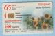 RUSSIA / KUBAN / PHONECARD / KRASNODAR KRAI 65 YEARS. SUNFLOWER. FLORA / 100 UNITS / 2004 - Russie