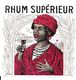 RHUM   SUPERIEUR - Rhum