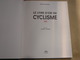 LE LIVRE D'OR DU CYCLISME 1995 Course Cycliste Coureur Sprint Palmarès Résultats Classiques Tour Jalabert Museeuw Longo - Sport