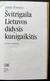 Lithuanian Book Švitrigaila Lietuvos Didysis Kunigaikštis 1991 - Kultur