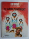 Luc Orient Par Eddy PAAPE Et GREG Lot Tomes 6 Et 10 EO - Luc Orient