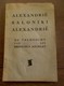 Boek Alexandrie Saloniki  De Veldtocht Van Een  BRITSCHEN  SOLDAAT - Guerre 1914-18