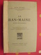 Le Bas-Maine, étude Géographique. René Musset. Armand Colin 1917. Mayenne Chateau-Gontier Laval - Pays De Loire