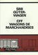 SBB GÜTERWAGEN - CFF WAGONS DE MARCHANDISES ( EISENBAHNEN RAILWAY CHEMIN DE FER ) - Spoorweg