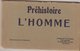 Préhistoire . L'HOMME . 12 CP . - Storia