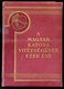 A Magyar Katona Vitézségének Ezer éve. I-II. Kötet. Budapest, [1933.] Franklin. - Unclassified