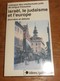 Israël. Le Judaïsme Et L'Europe. 1984. - Histoire