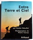 ENTRE TERRE ET CIEL / GASTON REBUFFAT - Andere & Zonder Classificatie