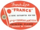 Paquebot France. Etiquette Bagage. French Line. Première Classe. Le Havre - Southamton - New York. - Autres & Non Classés