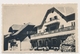 1946 JEZERSKO  HOTEL " KOROTAN " SLOVENIA, POSTCART - Slovenia